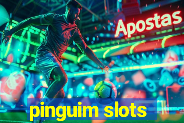 pinguim slots